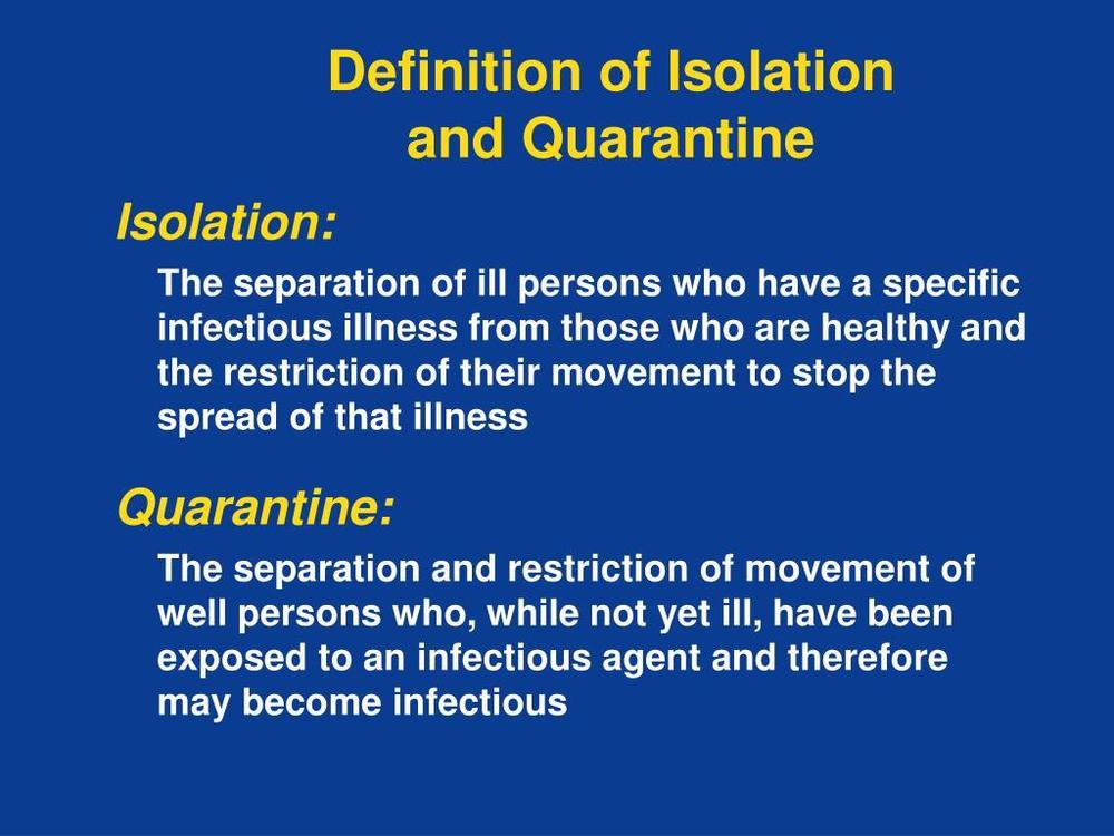 Definition of Isolation & Quarantine
