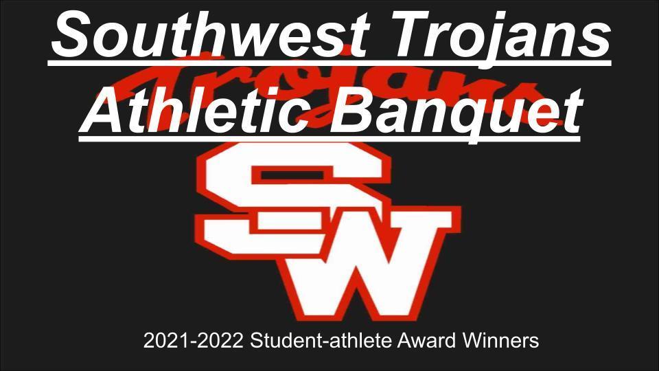 Southwest Trojans Athletic Banquet