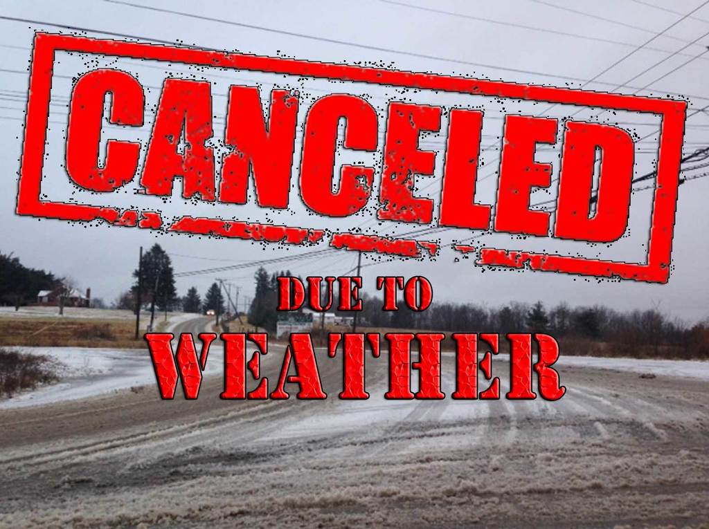 Canceled due to weather